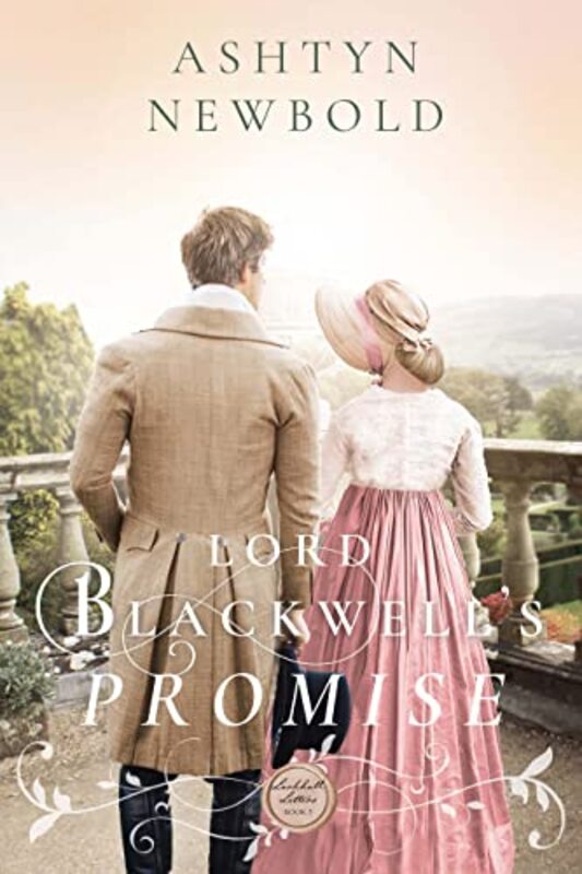 Book cover for "Lord Blackwell's Promise" by Ashtyn Newbold