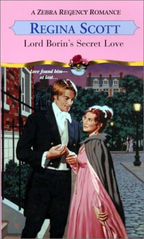 Book cover for "Lord Borin's Secret Love" by Regina Scott