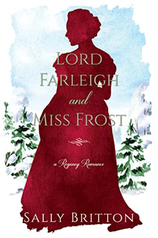 Book cover for "Lord Farleigh and Miss Frost" by Sally Britton