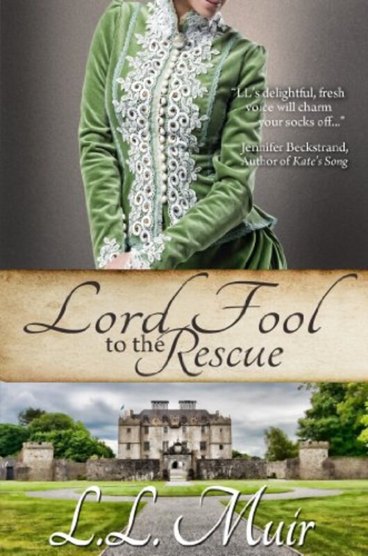 Book cover for "Lord Fool to the Rescue" by LL Muir