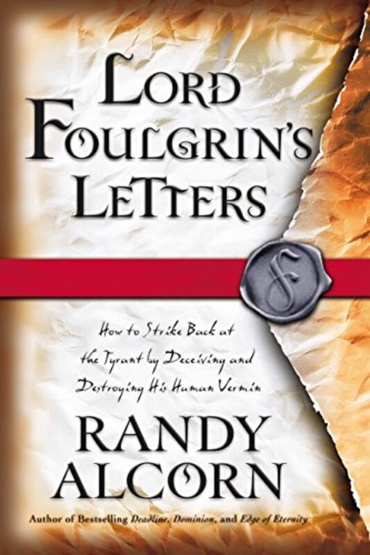 Book cover for "Lord Foulgrin's Letters" by Randy Alcorn