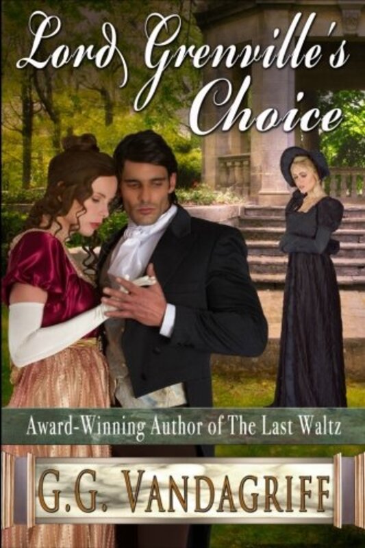 Book cover for "Lord Grenville's Choice" by GG Vandagriff