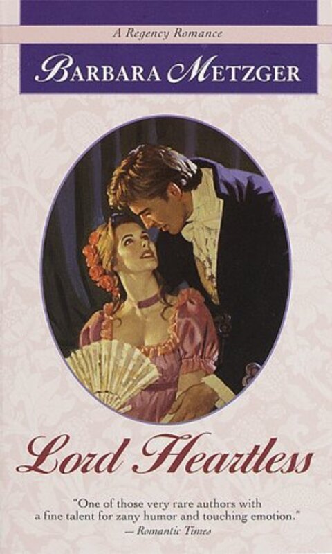 Book cover for "Lord Heartless" by Barbara Metzger