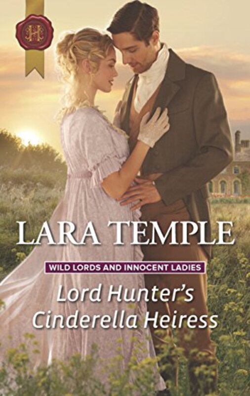 Book cover for "Lord Hunter's Cinderella Heiress" by Lara Temple