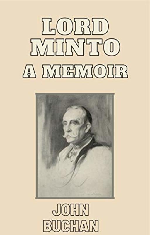Book cover for "Lord Minto" by John Buchan