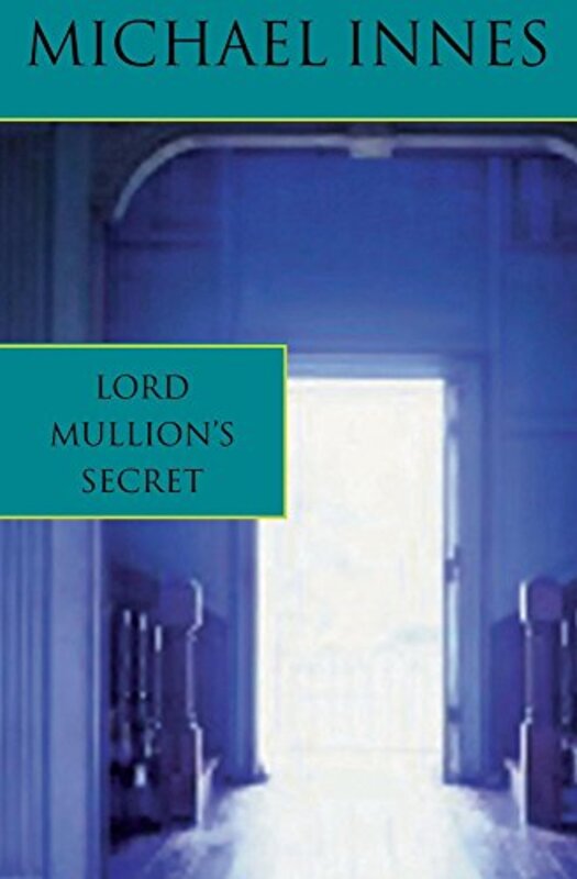 Book cover for "Lord Mullion's Secret" by Michael Innes
