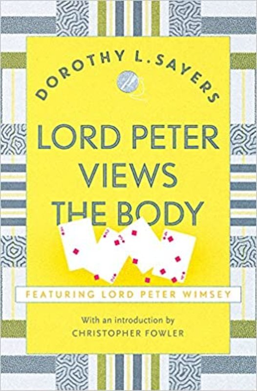 Book cover for "Lord Peter Views the Body" by Dorothy L. Sayers