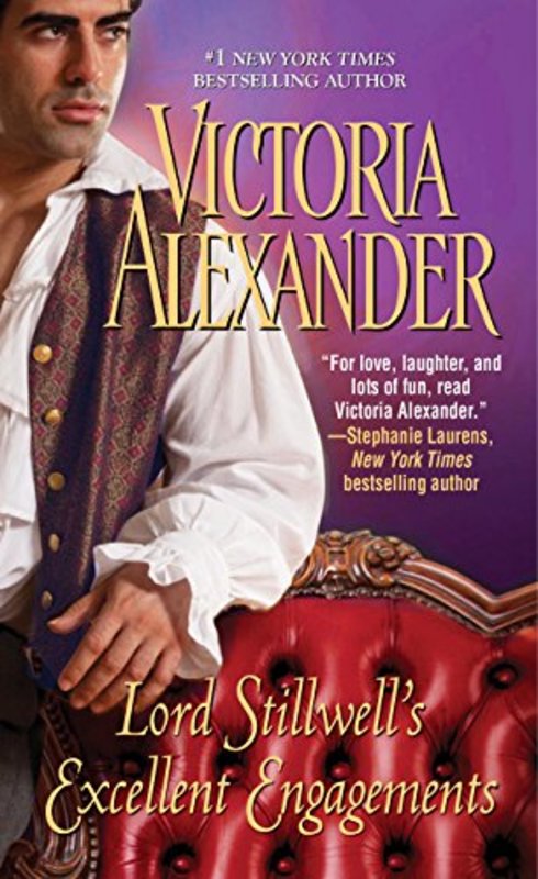 Book cover for "Lord Stillwell's Excellent Engagements" by Victoria Alexander