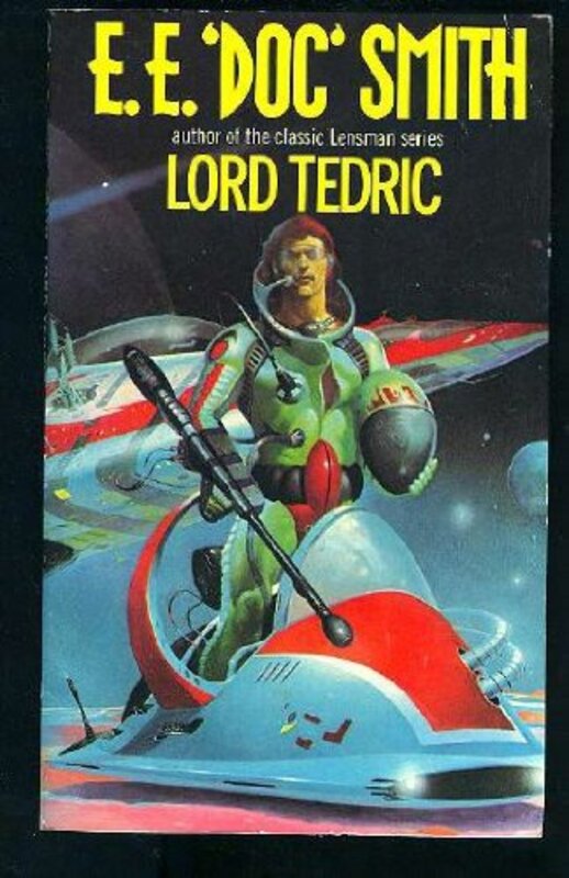 Book cover for "Lord Tedric" by EE Doc Smith