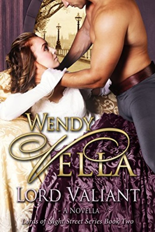 Book cover for "Lord Valiant" by Wendy Vella