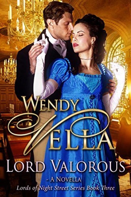 Book cover for "Lord Valorous" by Wendy Vella