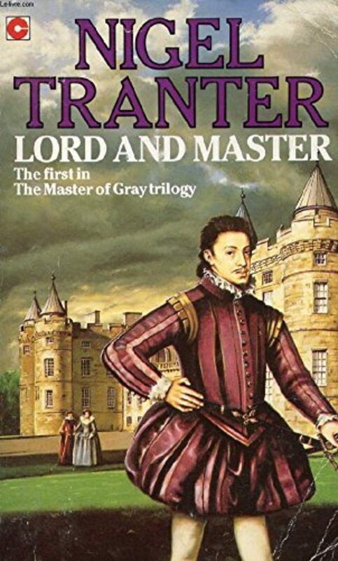 Book cover for "Lord and Master" by Nigel Tranter
