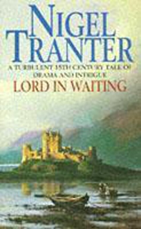 Book cover for "Lord in Waiting" by Nigel Tranter