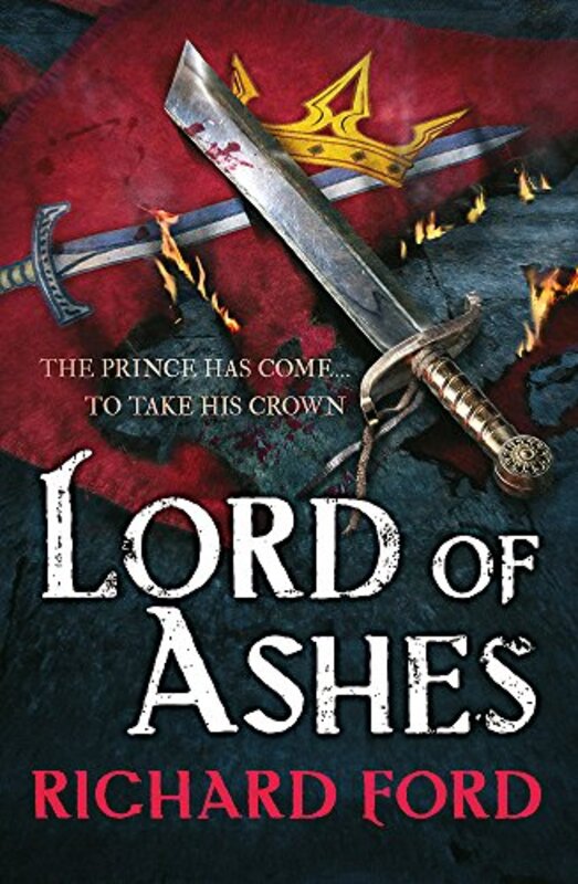 Book cover for "Lord of Ashes" by Richard RS Ford