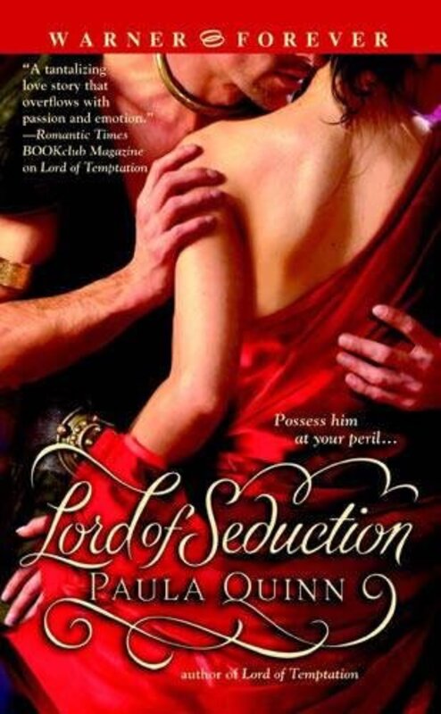 Book cover for "Lord of Seduction" by Paula Quinn