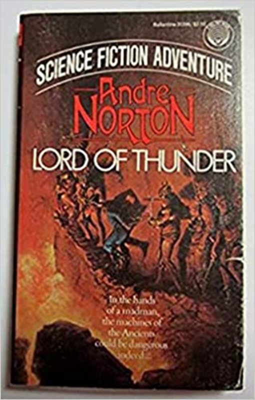 Book cover for "Lord of Thunder" by Andre Norton