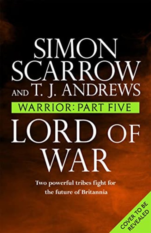 Book cover for "Lord of War" by Simon Scarrow