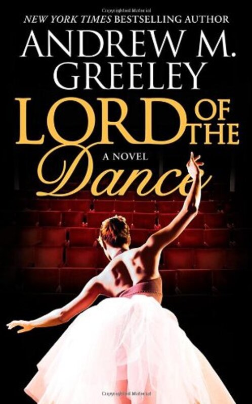 Book cover for "Lord of the Dance" by Andrew M Greeley