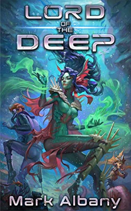 Book cover for "Lord of the Deep" by Mark Albany