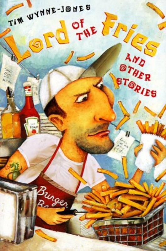 Book cover for "Lord of the Fries" by Tim Wynne Jones