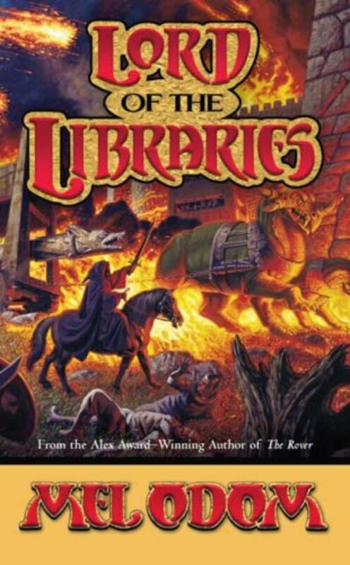 Book cover for "Lord of the Libraries" by Mel Odom