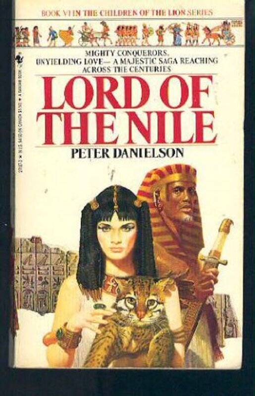 Book cover for "Lord of the Nile" by Peter Danielson