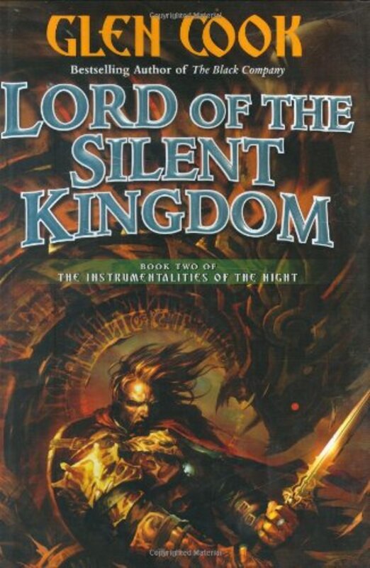 Book cover for "Lord of the Silent Kingdom" by Glen Cook