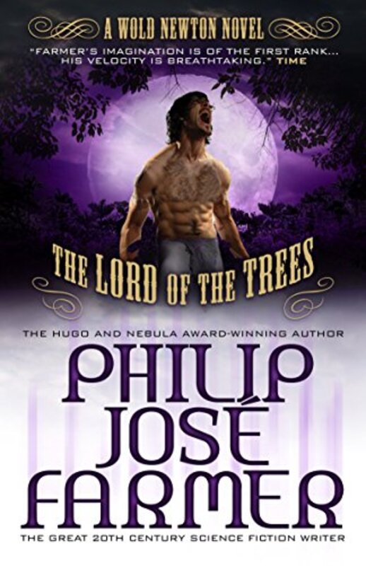 Book cover for "Lord of the Trees" by Philip Jose Farmer