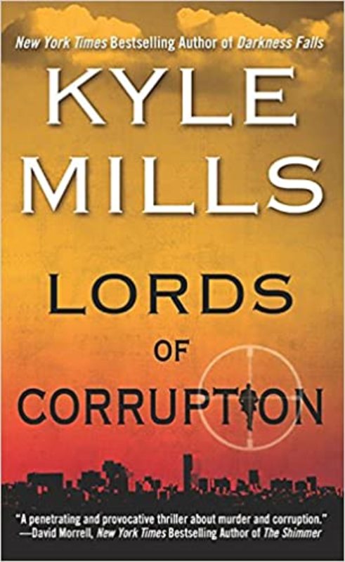 Book cover for "Lords of Corruption" by Kyle Mills