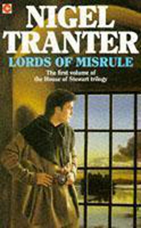 Book cover for "Lords of Misrule" by Nigel Tranter