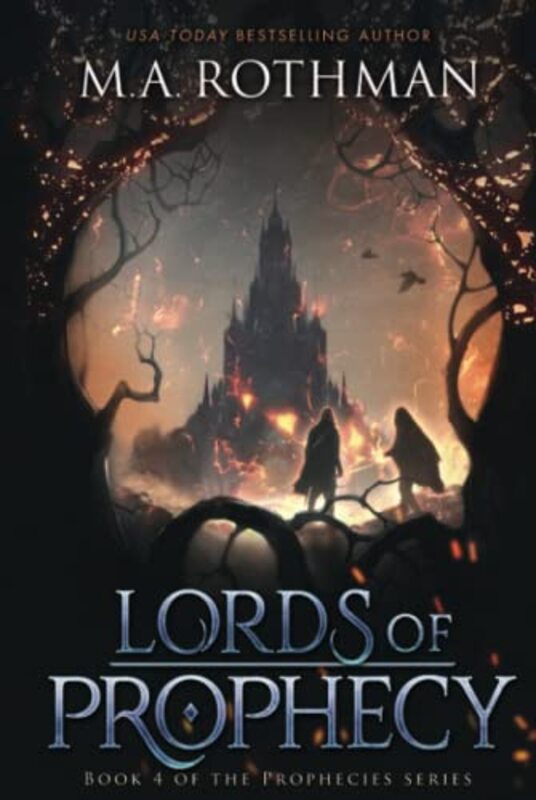 Book cover for "Lords of Prophecy" by MA Rothman