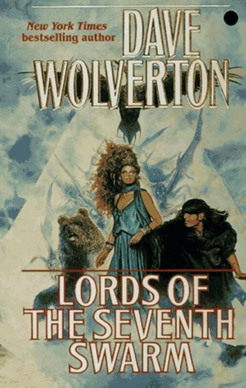 Book cover for "Lords of the Seventh Swarm" by Dave Wolverton