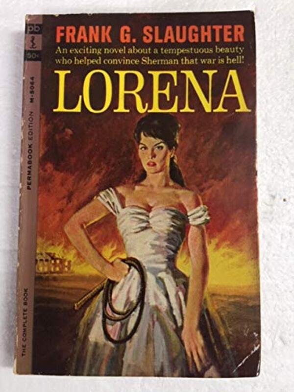 Book cover for "Lorena" by Frank G Slaughter