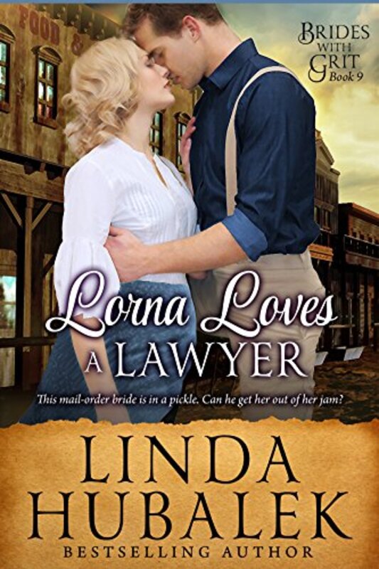 Book cover for "Lorna Loves a Lawyer" by Linda K Hubalek