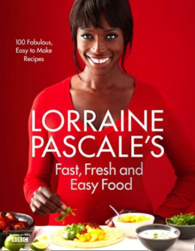 Book cover for "Lorraine Pascale's Fast, Fresh and Easy Food" by Lorraine Pascale