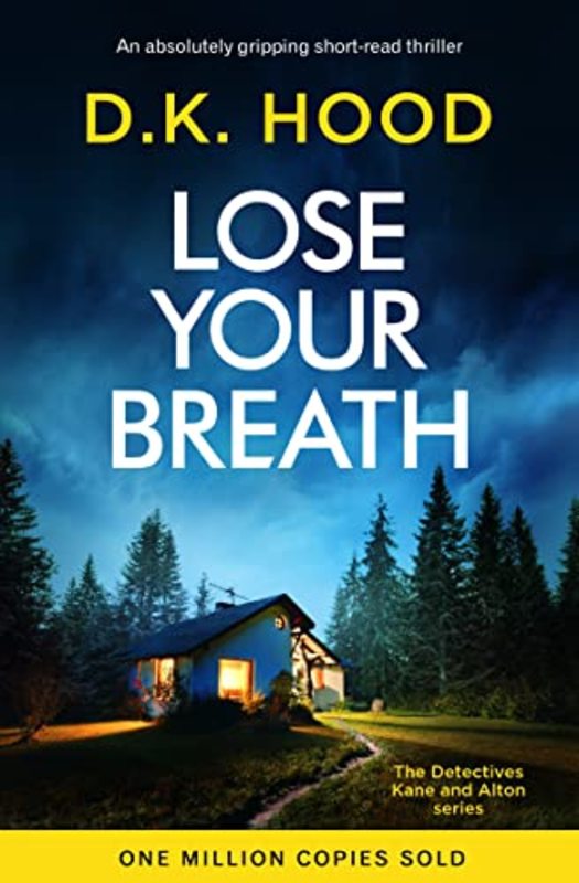 Book cover for "Lose Your Breath" by DK Hood
