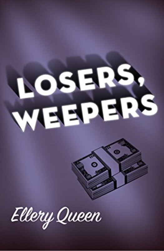 Book cover for "Losers, weepers" by Ellery Queen