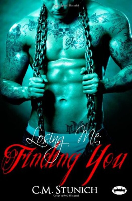 Book cover for "Losing Me, Finding You" by C M Stunich