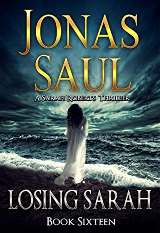 Book cover for "Losing Sarah" by Jonas Saul