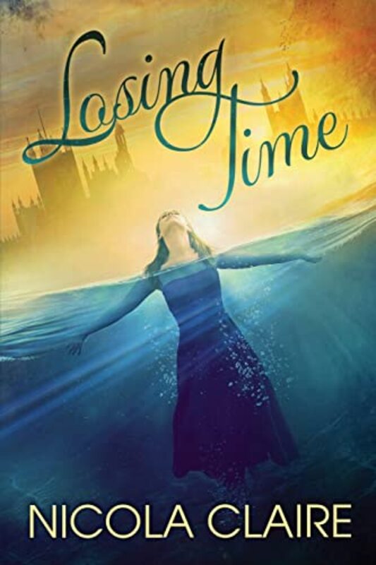 Book cover for "Losing Time" by Nicola Claire