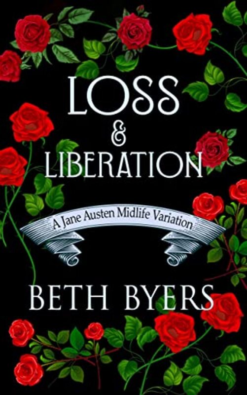 Book cover for "Loss and Liberation" by Beth Byers