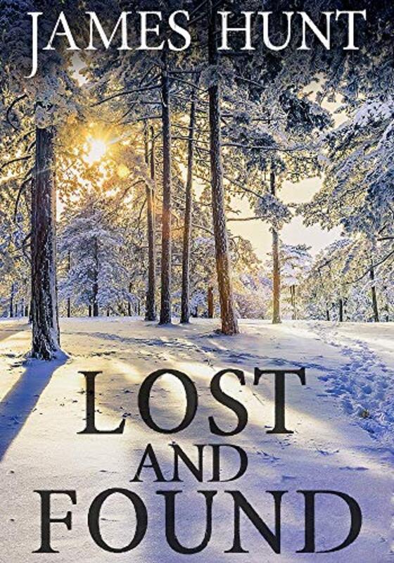 Book cover for "Lost And Found" by James Hunt