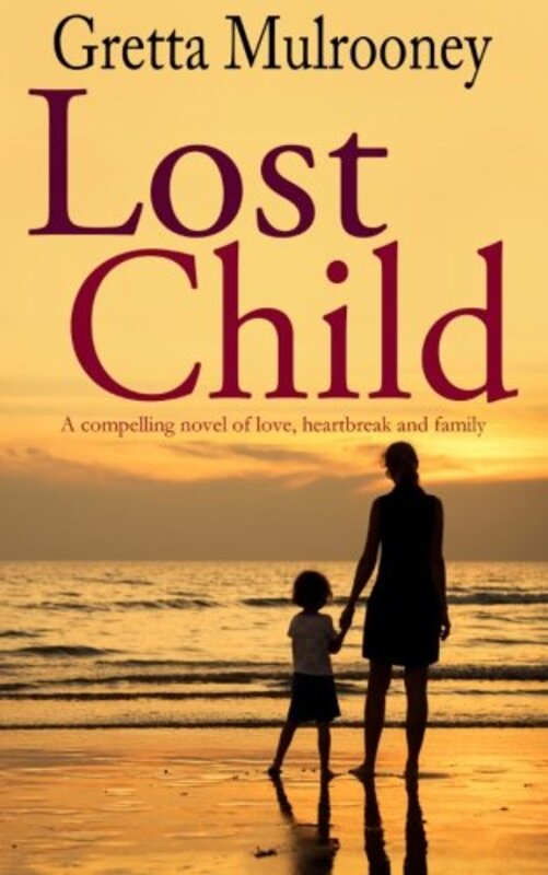 Book cover for "Lost Child" by Gretta Mulrooney