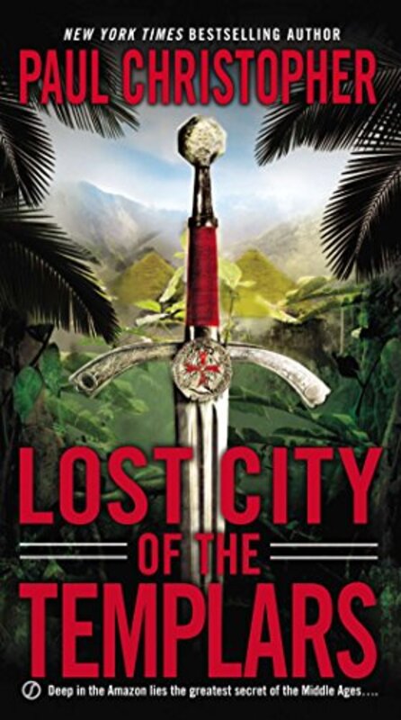 Book cover for "Lost City of the Templars" by Paul Christopher