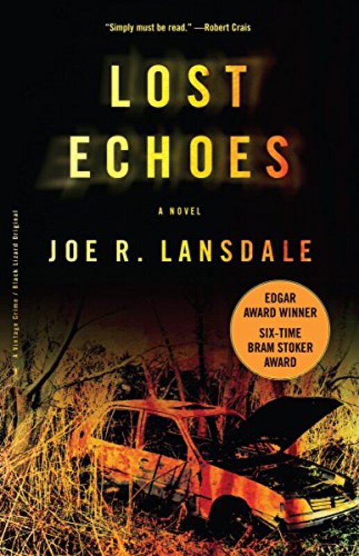 Book cover for "Lost Echoes" by Joe R Lansdale
