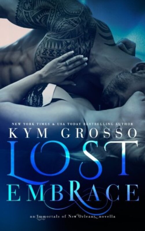 Book cover for "Lost Embrace" by Kym Grosso