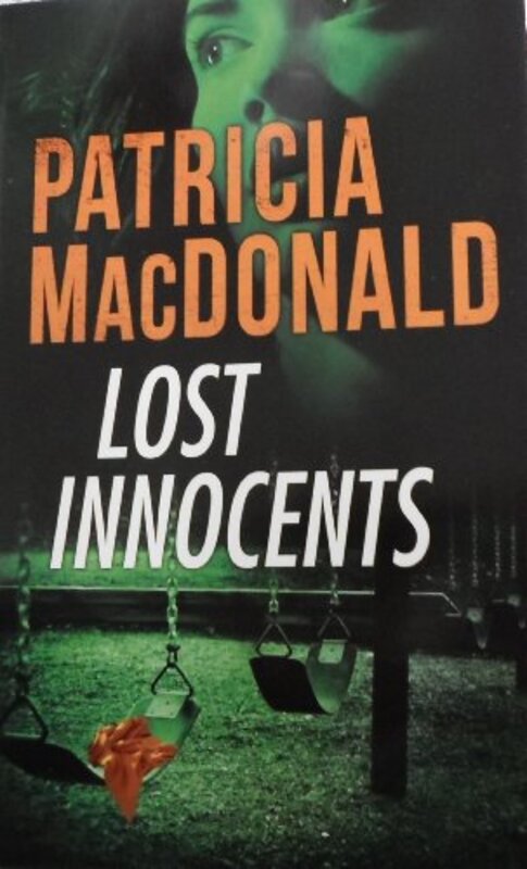 Book cover for "Lost Innocents" by Patricia MacDonald