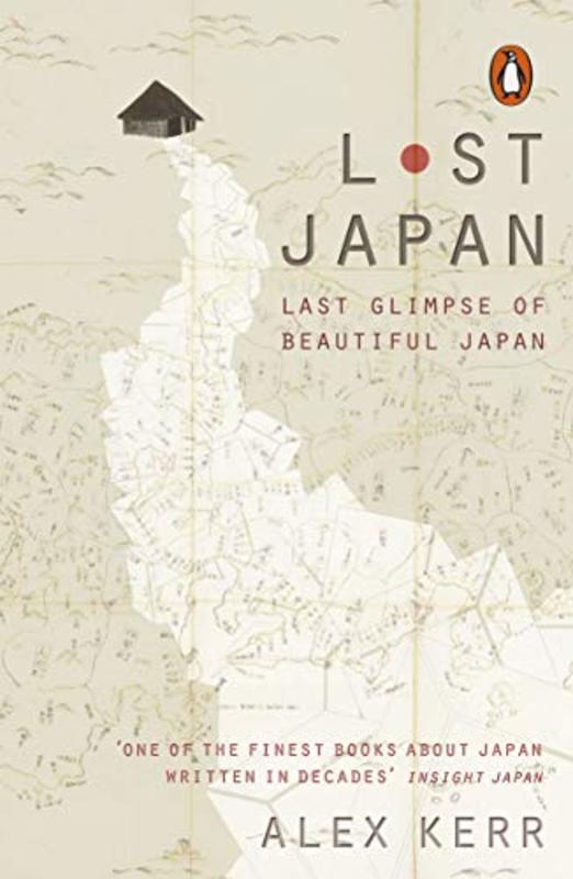 Book cover for "Lost Japan" by Alex Kerr