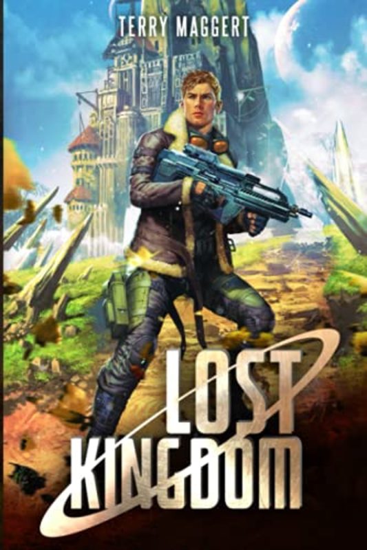 Book cover for "Lost Kingdom" by Terry Maggert