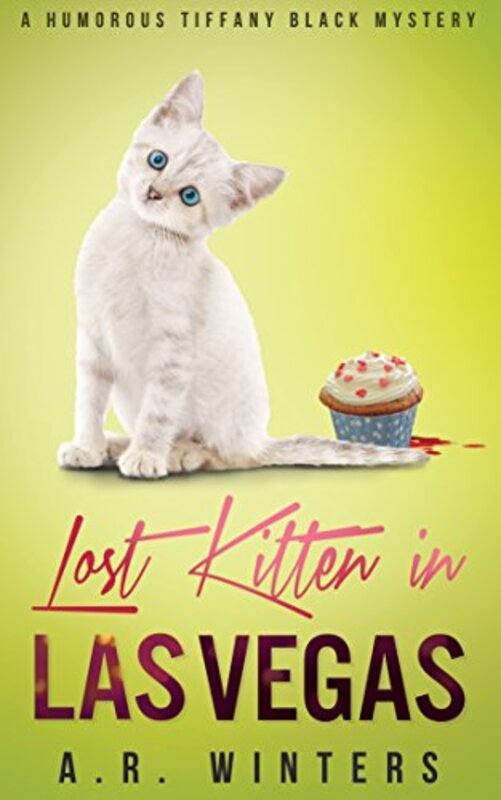 Book cover for "Lost Kitten in Las Vegas" by AR Winters